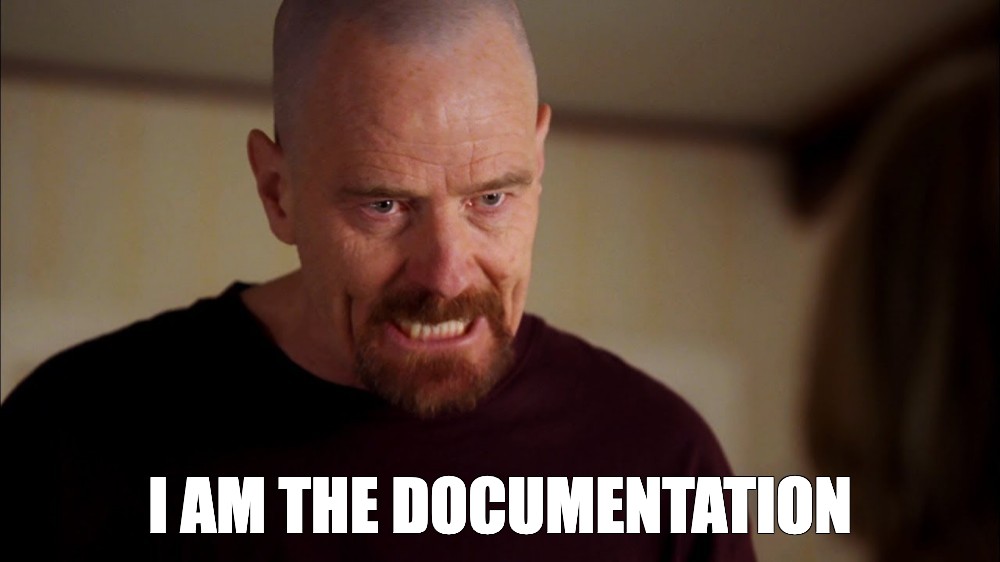 Meme: "I AM THE DOCUMENTATION" - All Templates - Meme-arsenal.com